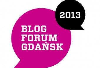 O czym jest Twój Blog? – Blog Forum Gdańsk 2013